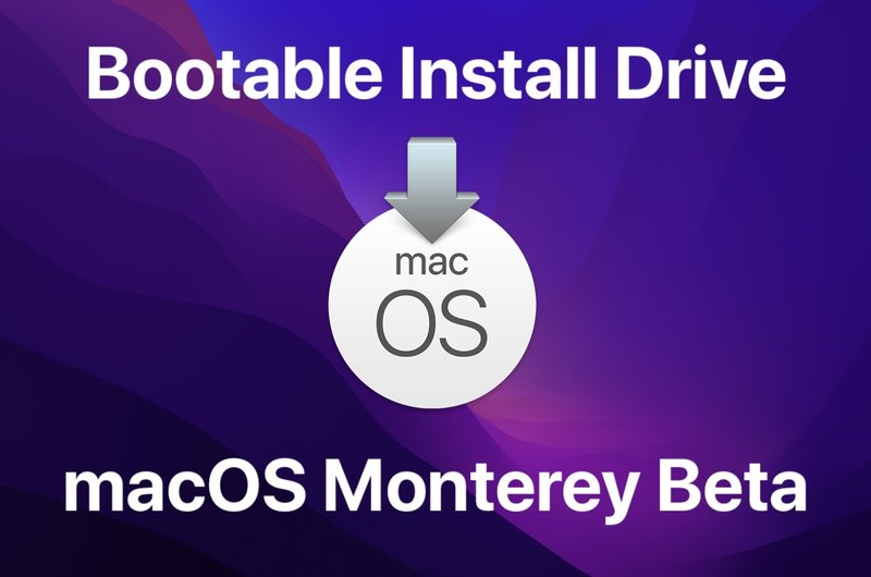 为 macOS Monterey 创建可引导安装驱动器测试版” />  </p>
<p>高级 Mac 用户可能希望为 macOS Monterey 12 beta 创建可启动的安装驱动器。创建可启动安装驱动器的典型优势是，您显然可以从中启动 Mac，从而能够擦除和格式化 Mac，以及在 Mac 上安装 macOS Monterey beta。这对于全新安装、在多台 Mac 上安装、故障排除等非常有用。</p>
<p>本教程将逐步介绍为开发人员测试版和公共测试版创建可启动的 macOS Monterey 测试版启动驱动器的步骤。</p>
<p>在开始之前确保您具备以下条件：</p>
<ul>
<li><a href=