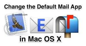 如何更改 Mac OS X 中的默认邮件客户端应用程序