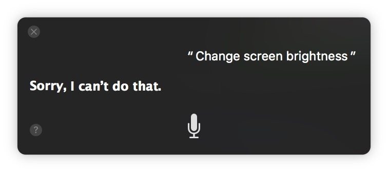 使用 Siri 语音在 Mac 上更改屏幕亮度有效的命令