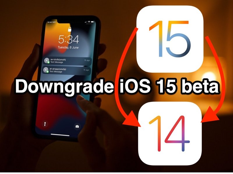 如何降级 iOS 15 beta