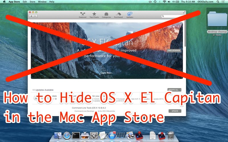 隐藏 OS X El Capitan应用商店” />  </p>
<p>并非所有 Mac 用户都想<a href=
