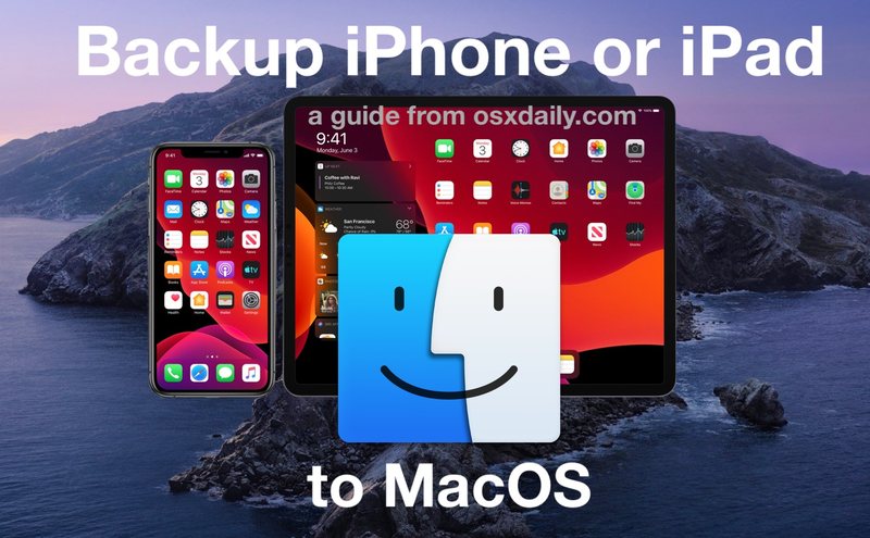 如何将 iPhone 或 iPad 备份到 macOS Big Sur 和 Catalina 与 Finder
