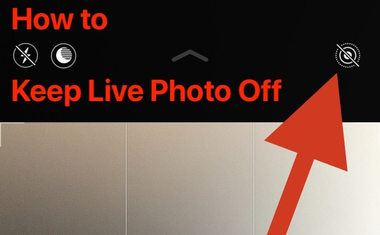 如何保持实时照片开启在 iPhone 相机上关闭