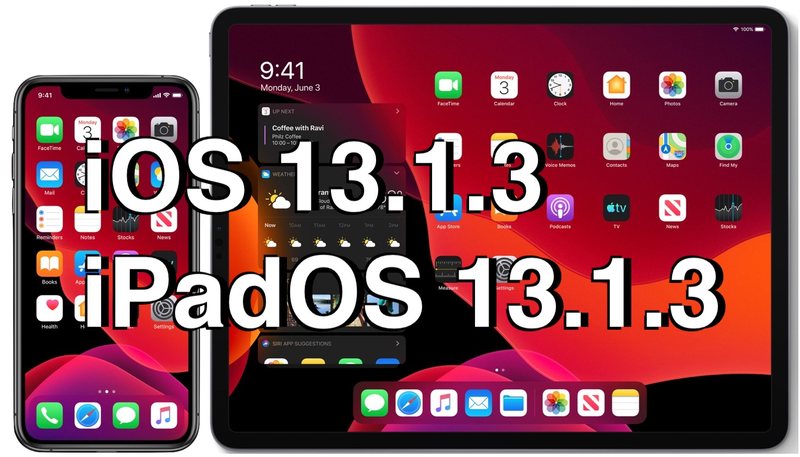 iOS 13.1 .3 和 iPadOS 13.1.3