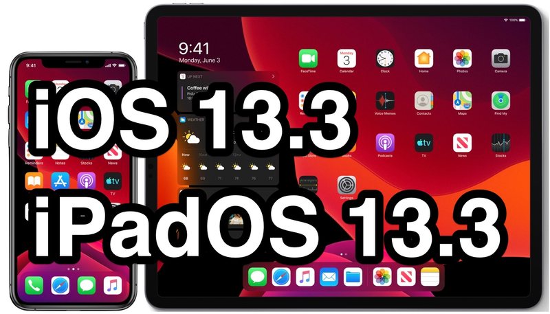 iOS 13.3 和 iPadOS 13.3