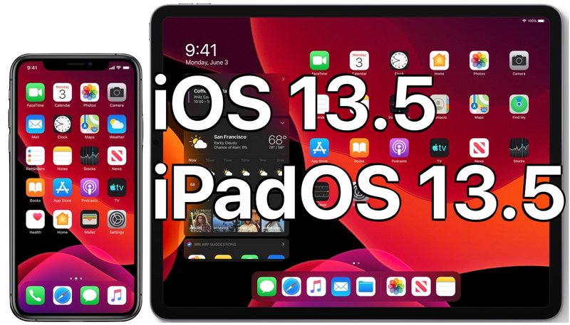 iOS 13.5 和 iPadOS 13.5