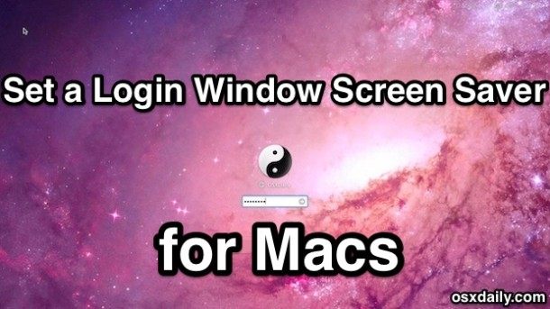 为登录窗口设置屏保Mac OS X