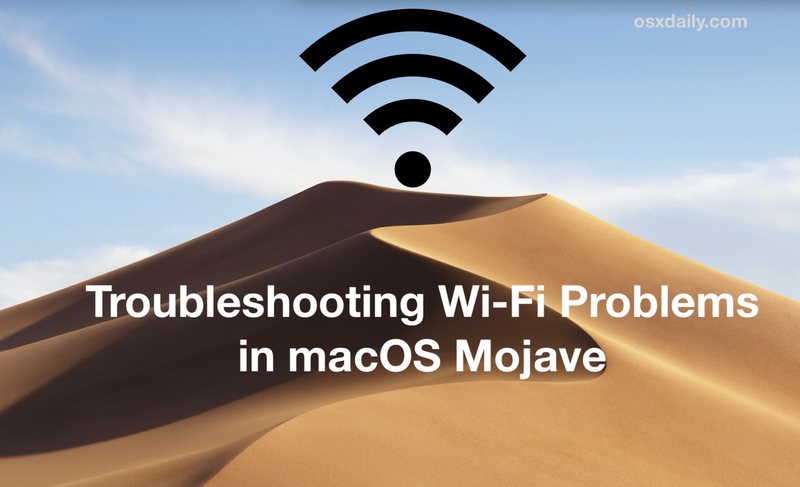 解决 macOS Mojave 中的 wi-fi 问题