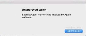 Unapproved caller SecurityAgent 错误消息Mac OS X